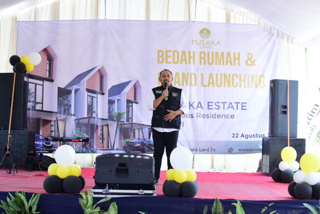 Bedah Rumah dan Launching Perumahan Pusaka Estate